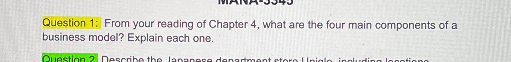  Question 1: From your reading of Chapter 4, what are the