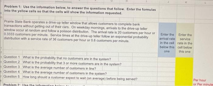  Problem 1: Use the information below, to answer the questions that