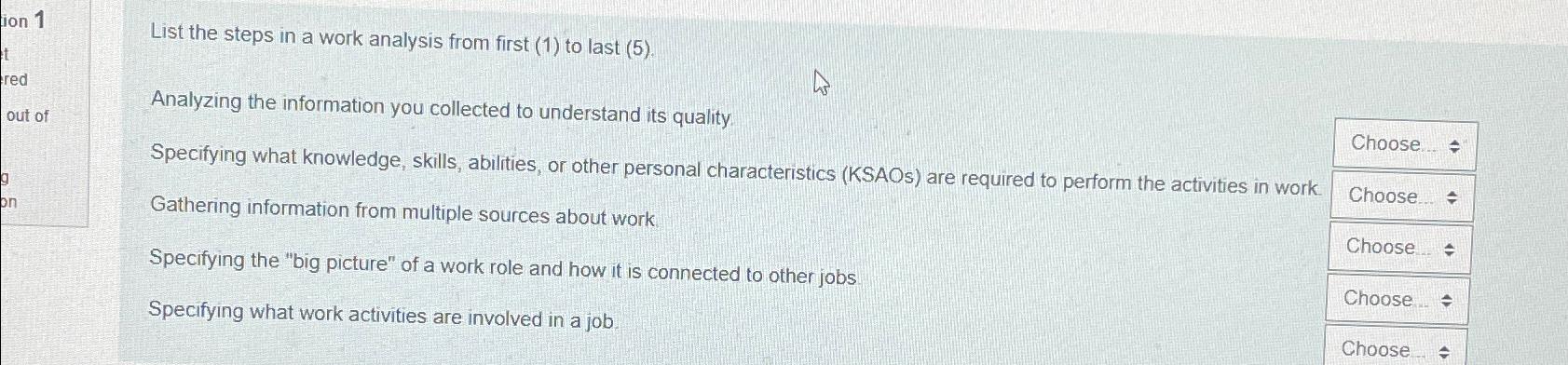  List the steps in a work analysis from first (1) to