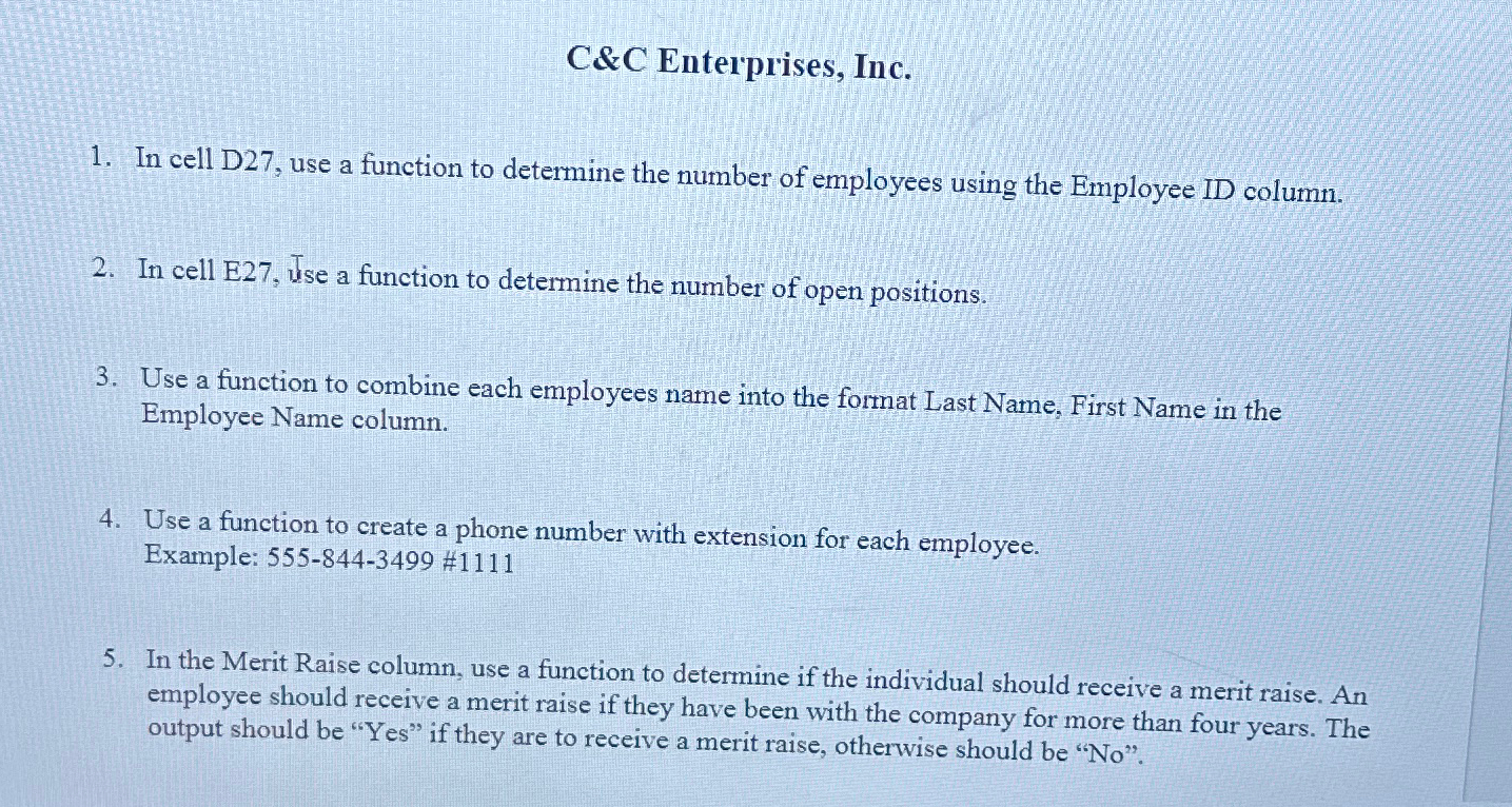  C&C Enterprises, Inc. In cell D27, use a function to determine