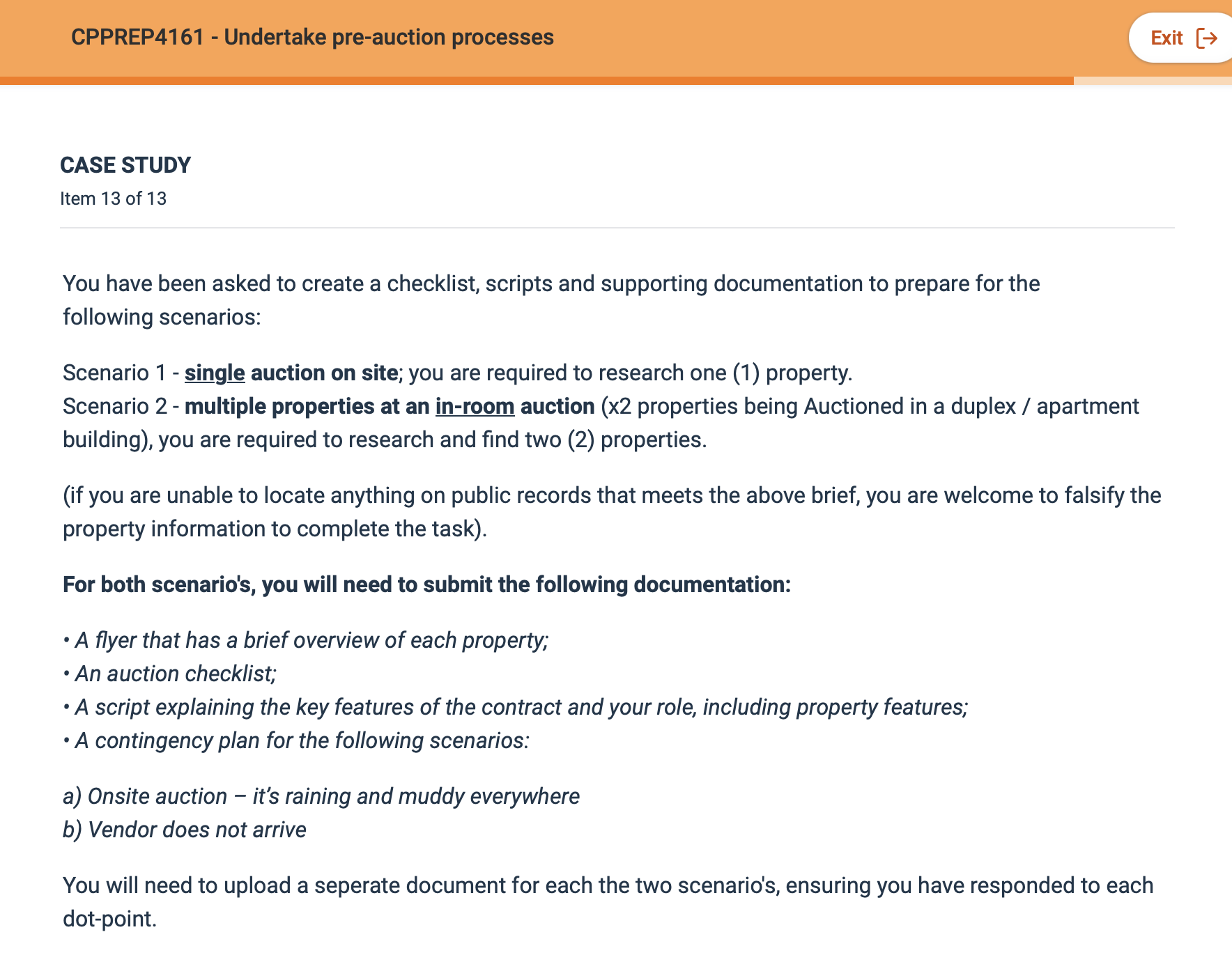  You have been asked to create a checklist, scripts and supporting
