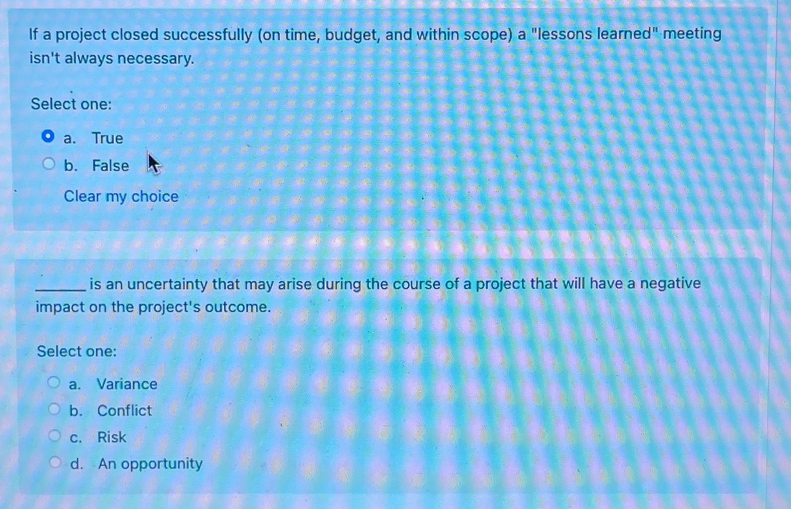  If a project closed successfully (on time, budget, and within scope)