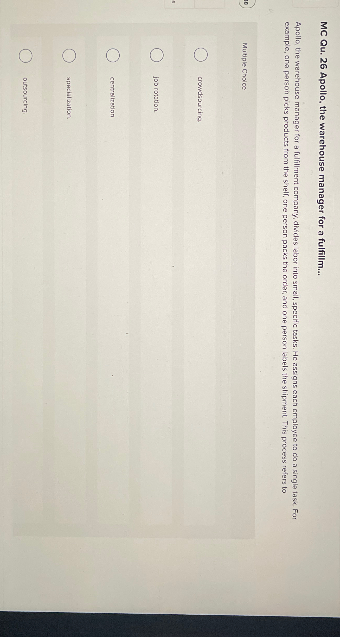  MC Qu.26 Apollo, the warehouse manager for a fulfillm... Apollo, the