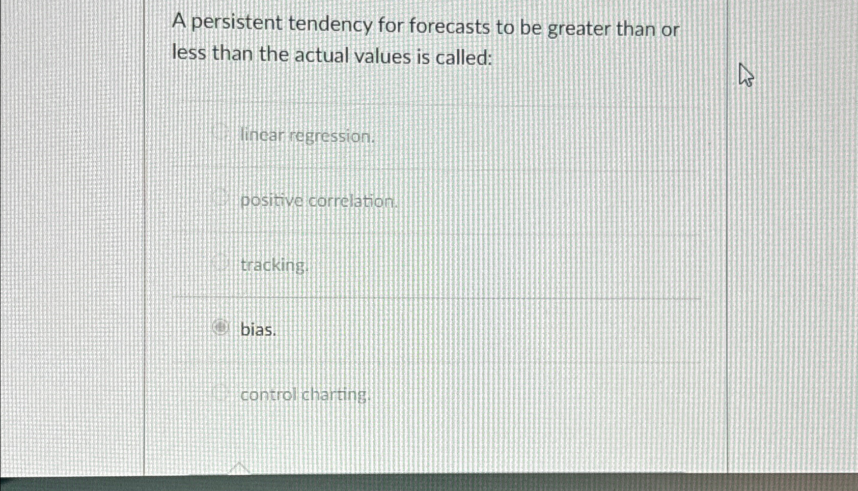  A persistent tendency for forecasts to be greater than or less