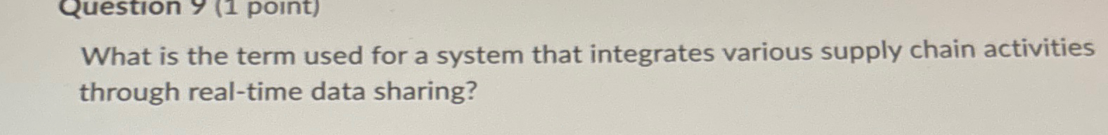  What is the term used for a system that integrates various
