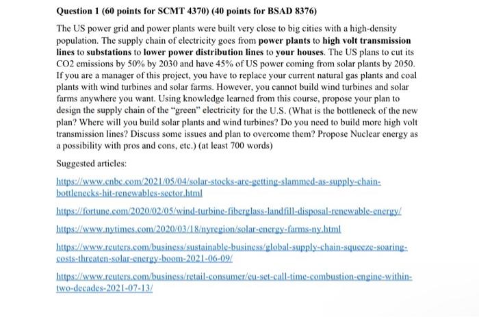  Question 1 (60 points for SCMT 4370) (40 points for BSAD