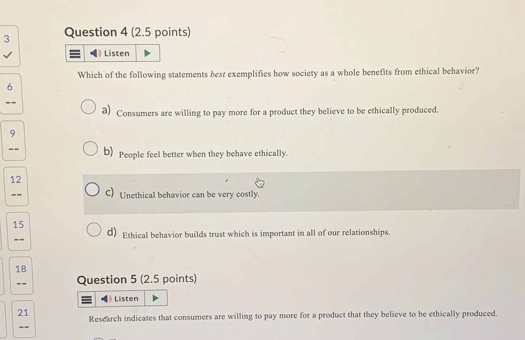  Question 4(2.5 points) Listen Which of the following statements best exemplifies