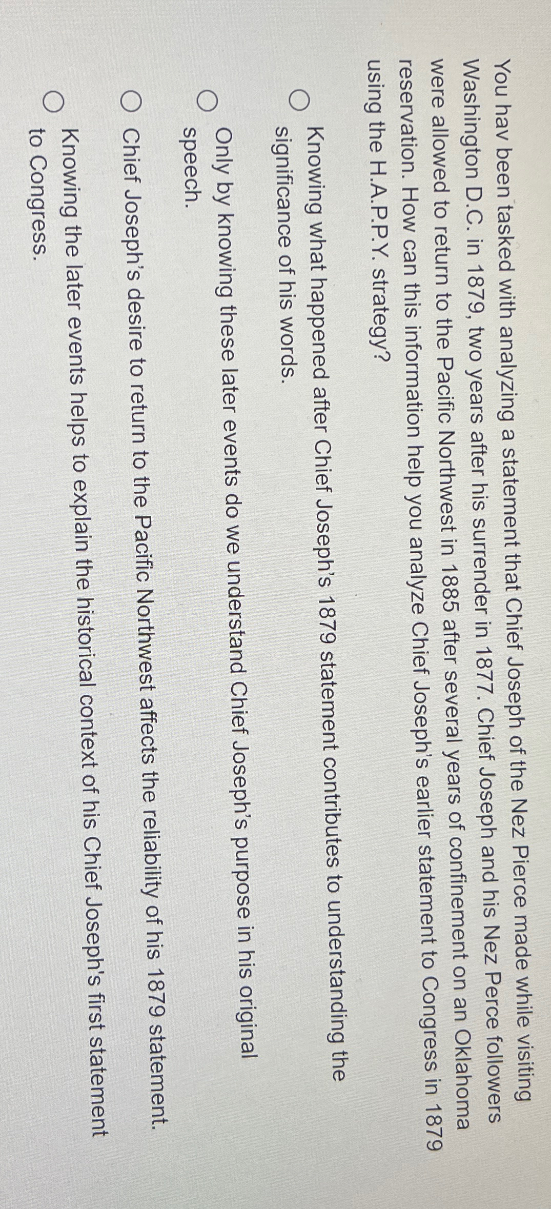  You hav been tasked with analyzing a statement that Chief Joseph