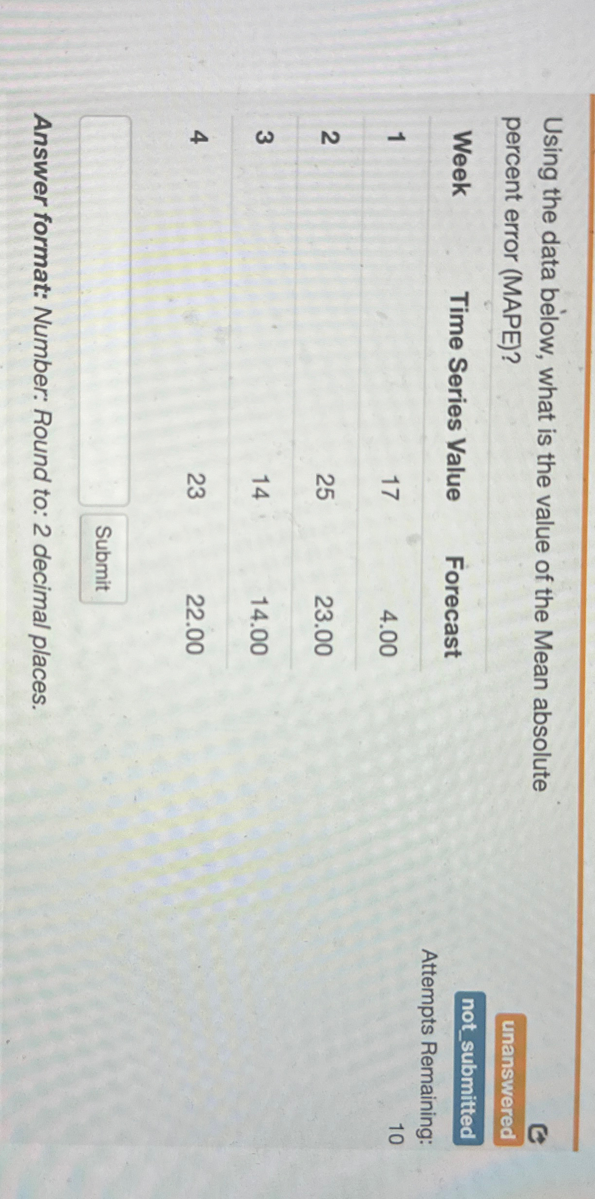  Using the data below, what is the value of the Mean