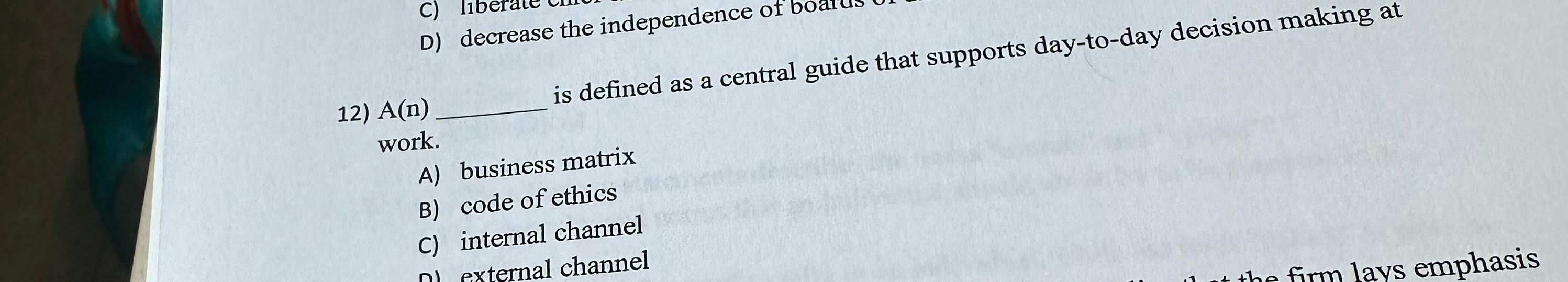  A(n) is defined as a central guide that supports day-to-day decision