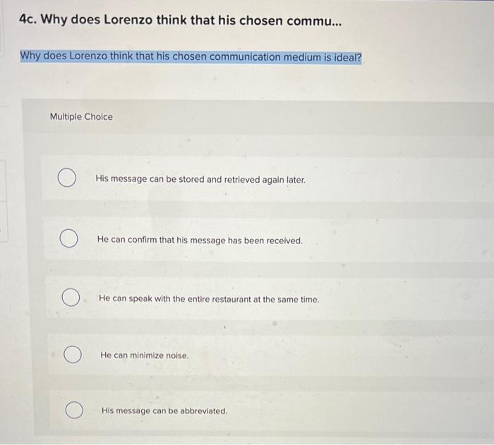 using , which is in media richness. Multiple Choice written communication; high