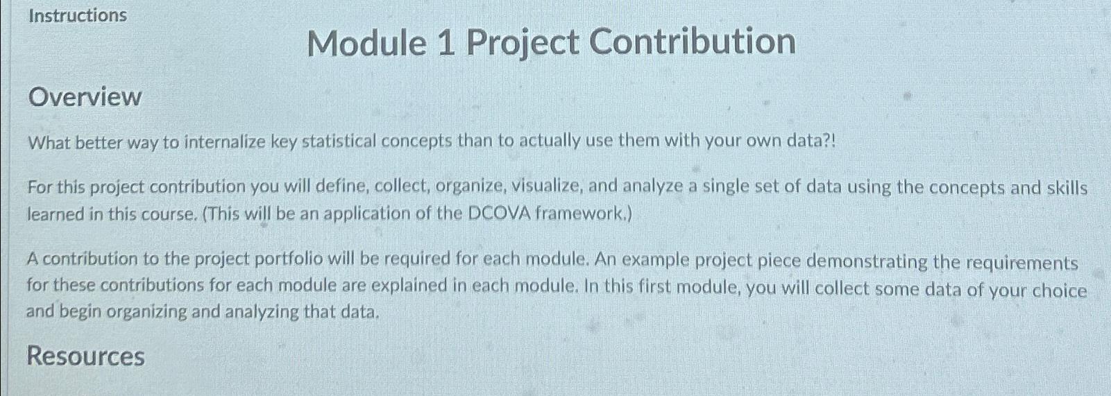  Instructions Module 1 Project Contribution Overview What better way to internalize