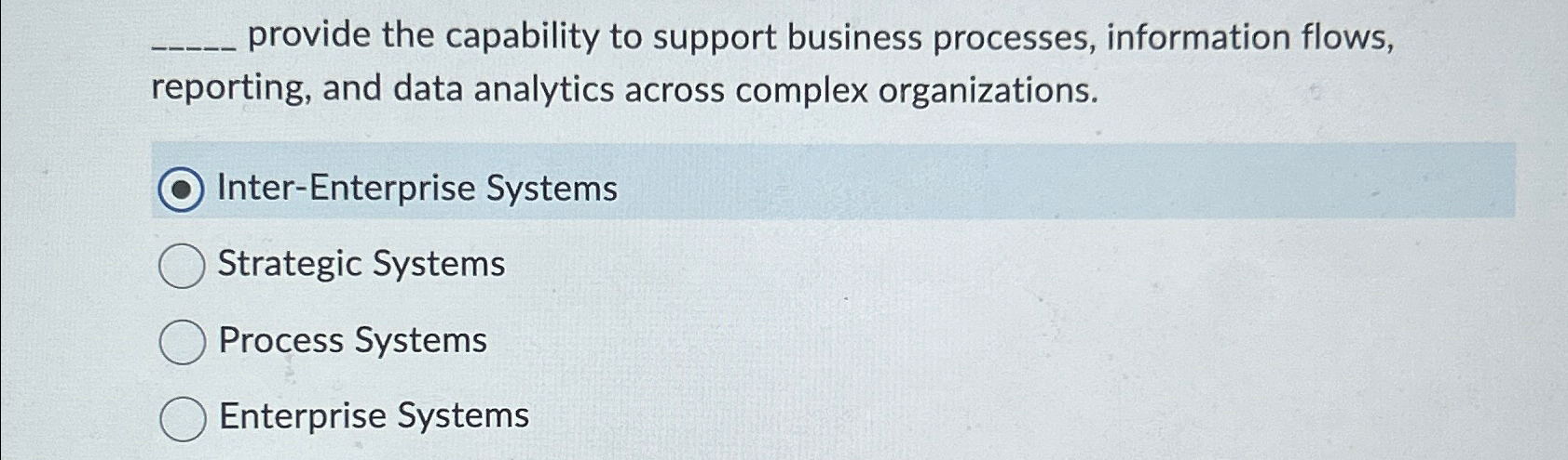  provide the capability to support business processes, information flows, reporting, and