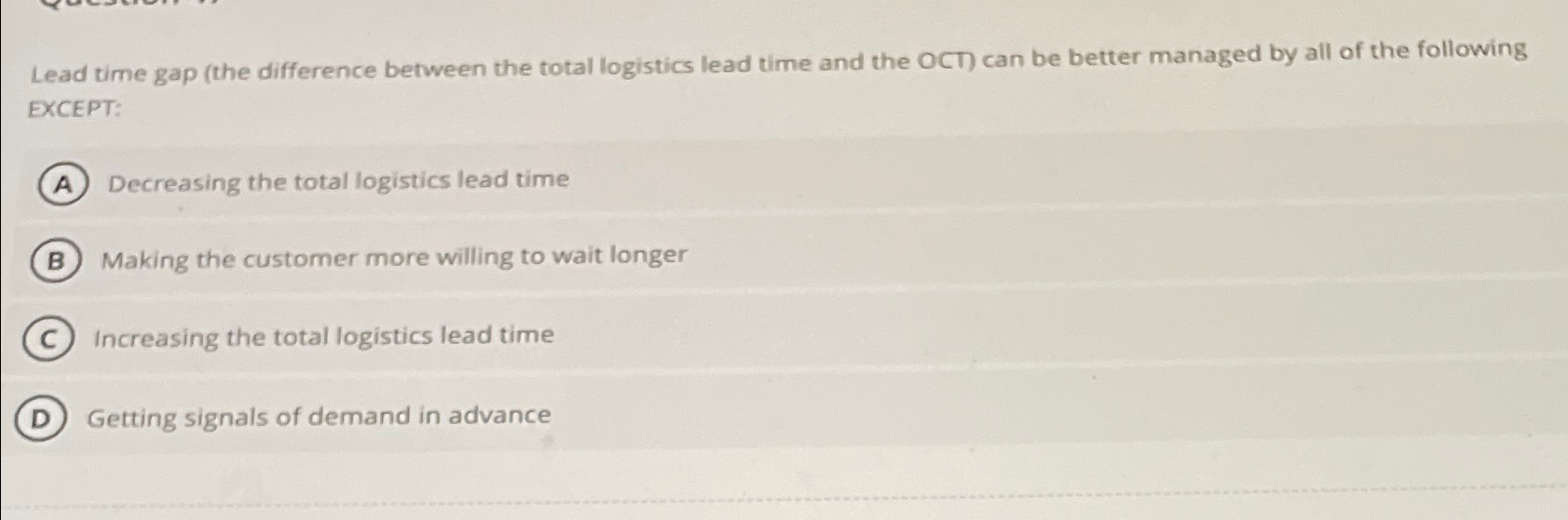  Lead time gap (the difference between the total logistics lead time