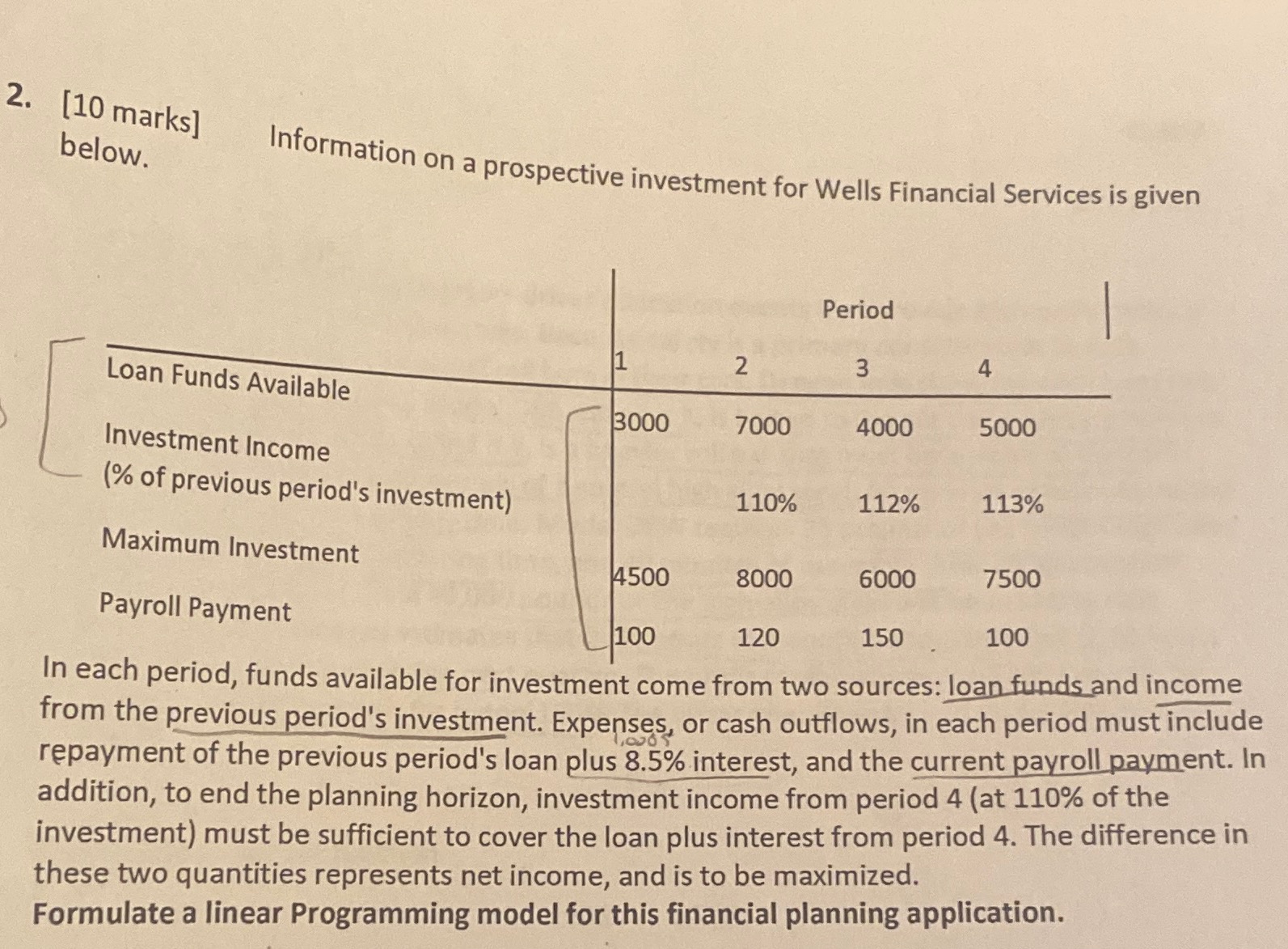  Solve the LP using Excel after finding the constraints[10 marks] Information