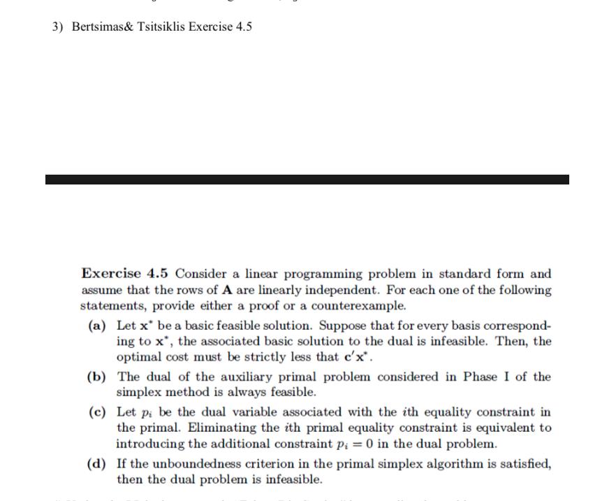  Bertsimas& Tsitsiklis Exercise 4.5 Exercise 4.5 Consider a linear programming problem