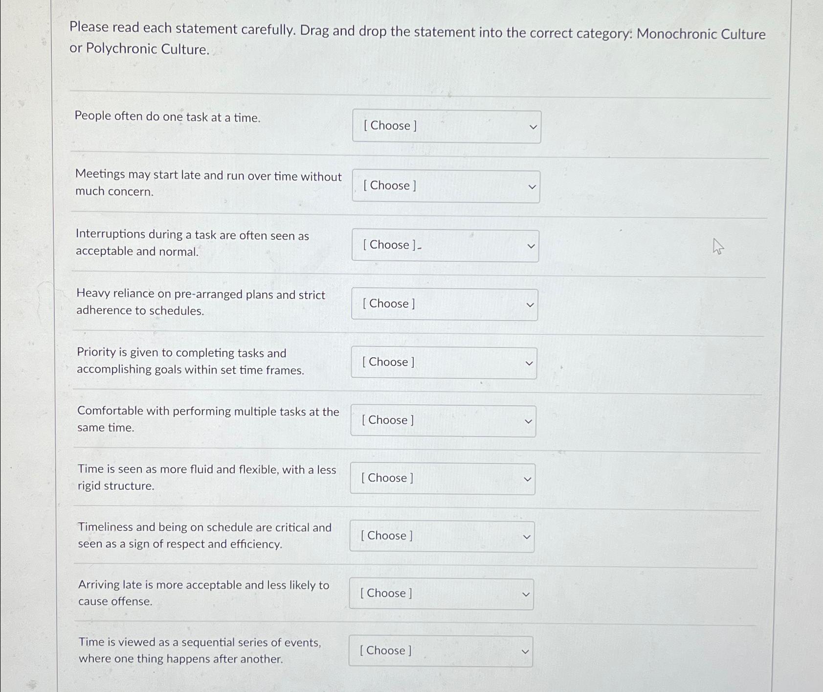  Please read each statement carefully. Drag and drop the statement into