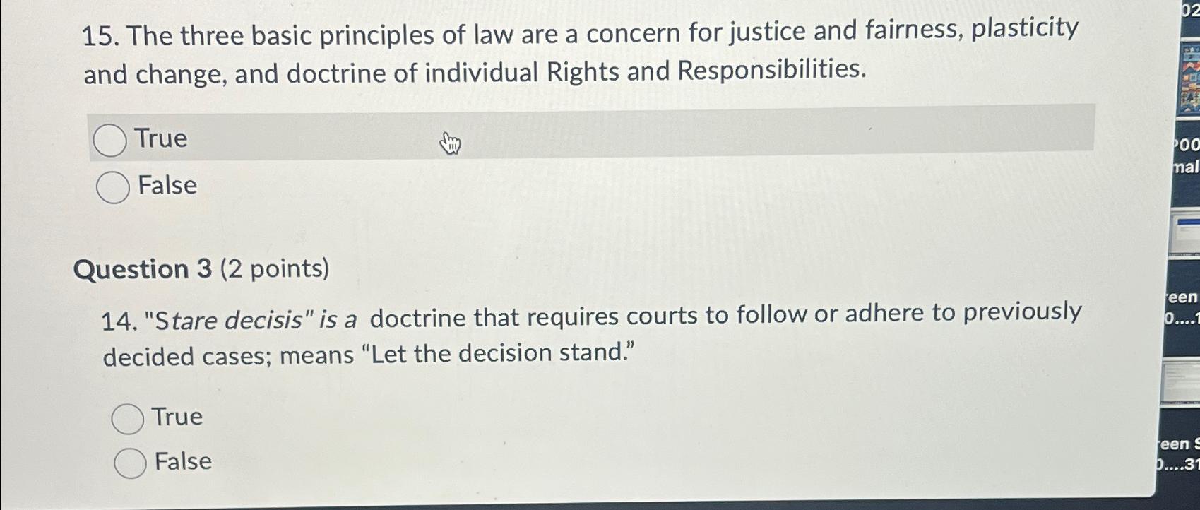  The three basic principles of law are a concern for justice
