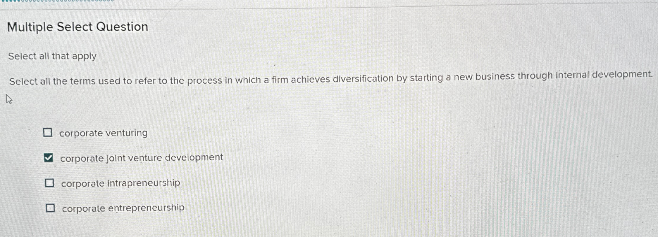  Multiple Select Question Select all that apply Select all the terms