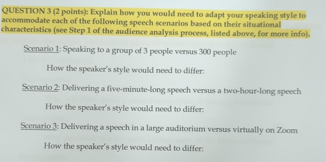  QUESTION 3(2 points): Explain how you would need to adapt your