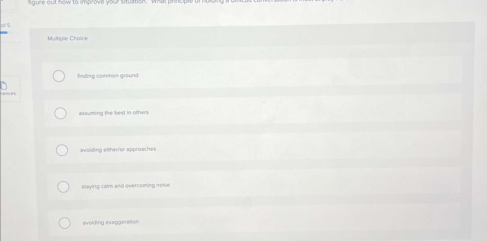  figure out how to improve your situation. Multiple Choice finding common