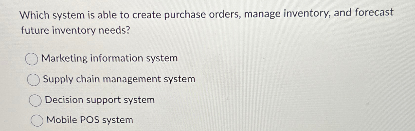  Which system is able to create purchase orders, manage inventory, and
