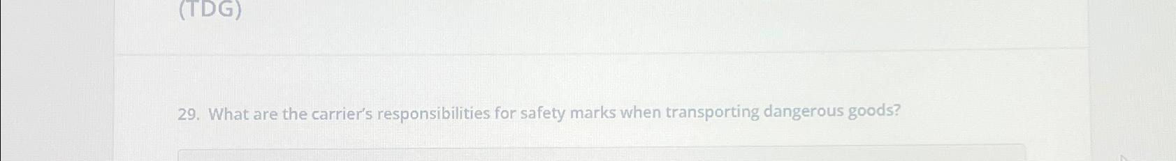  What are the carrier's responsibilities for safety marks when transporting dangerous