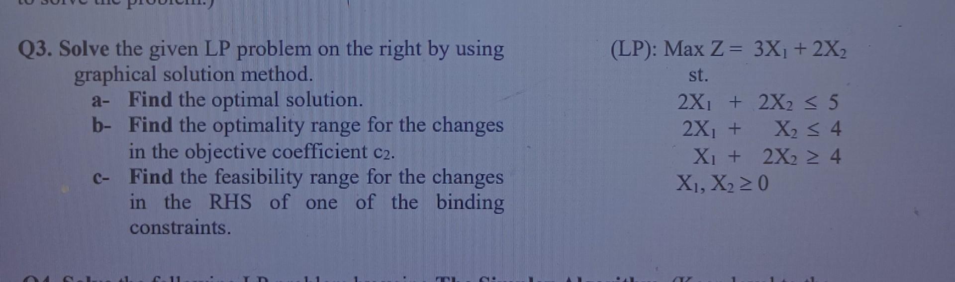 yn eylem Q3. Solve the given LP problem on the right by