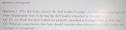  answers correspond Question 1: Why did Army classify the shift leaders