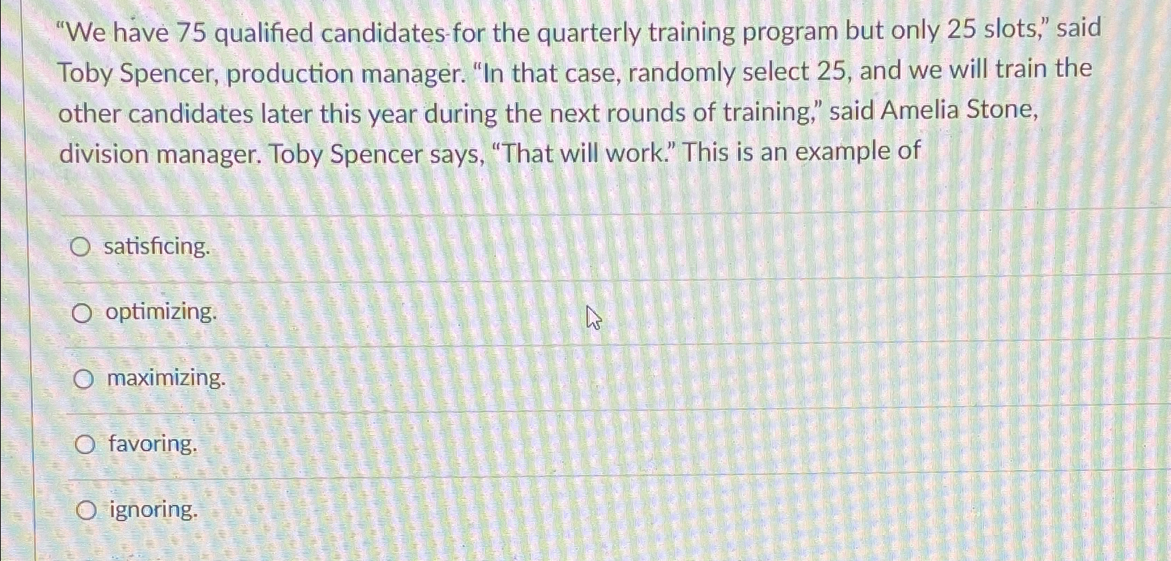  "We have 75 qualified candidates-for the quarterly training program but only