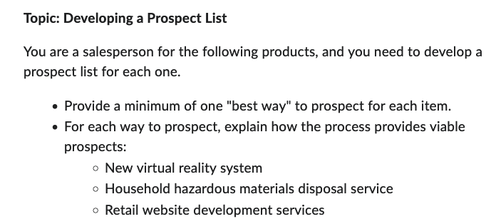Topic: Developing a Prospect List You are a salesperson for the