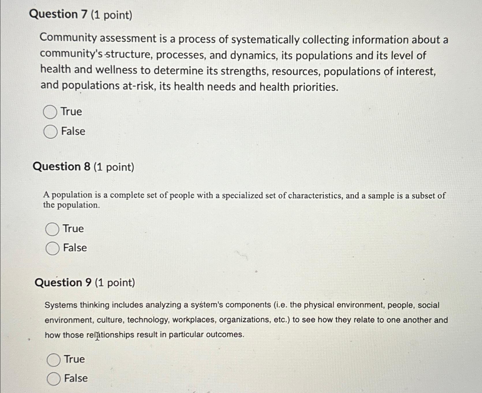  Question 7(1 point) Community assessment is a process of systematically collecting