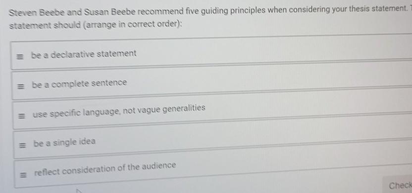  Steven Beebe and Susan Beebe recommend five guiding principles when considering