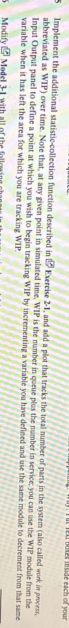  Implement the additional statistic-collection function described in Exercise 2-1, and add