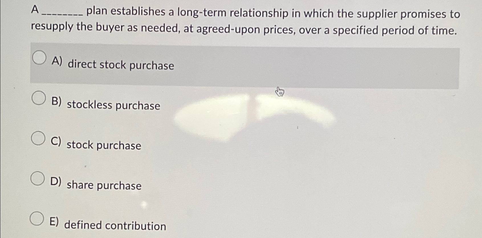  A plan establishes a long-term relationship in which the supplier promises