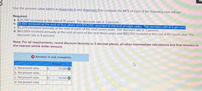  need b and d Use the present value tables in Appendix