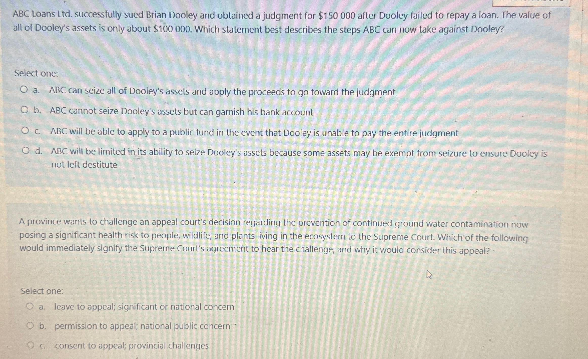  ABC Loans Ltd. successfully sued Brian Dooley and obtained a judgment