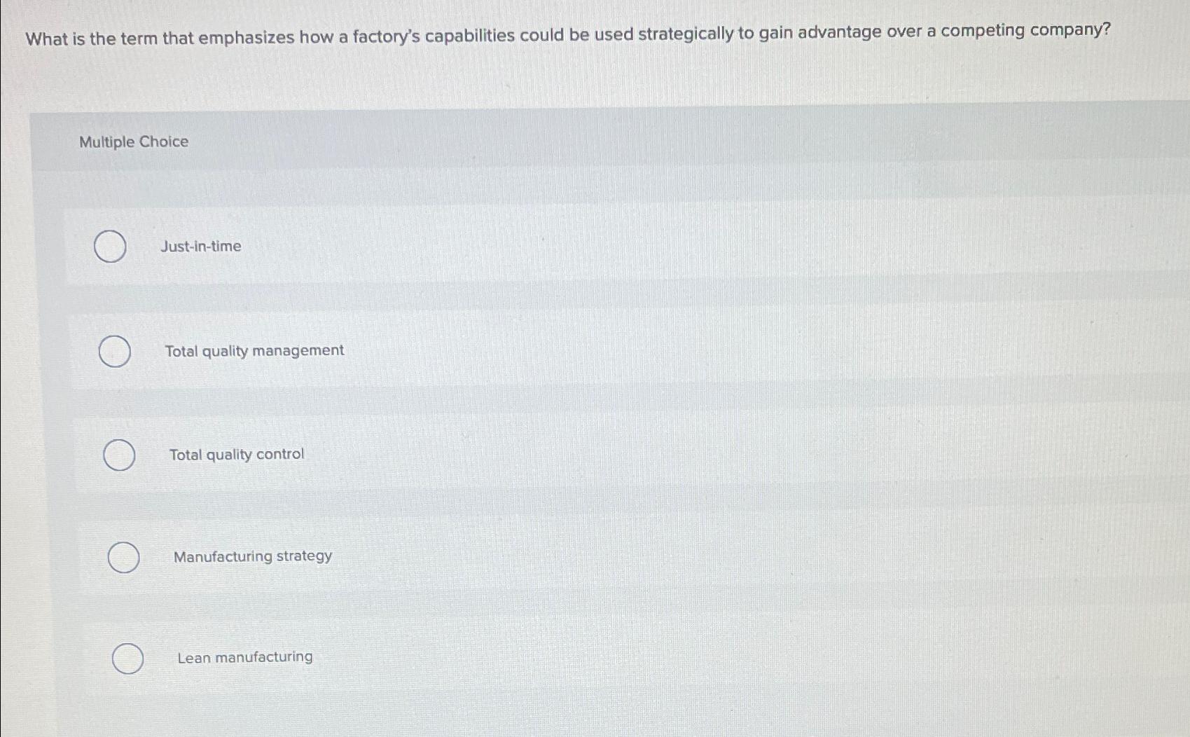  What is the term that emphasizes how a factory's capabilities could