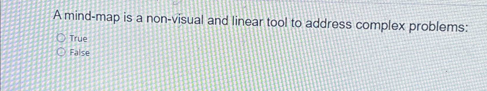 A mind-map is a non-visual and linear tool to address complex