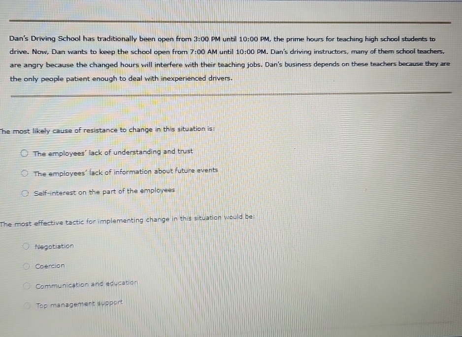  Dan's Driving School has traditionally been open from 3:00 PM until