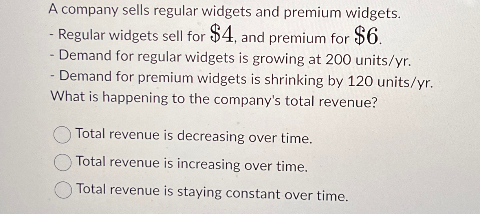  A company sells regular widgets and premium widgets. Regular widgets sell
