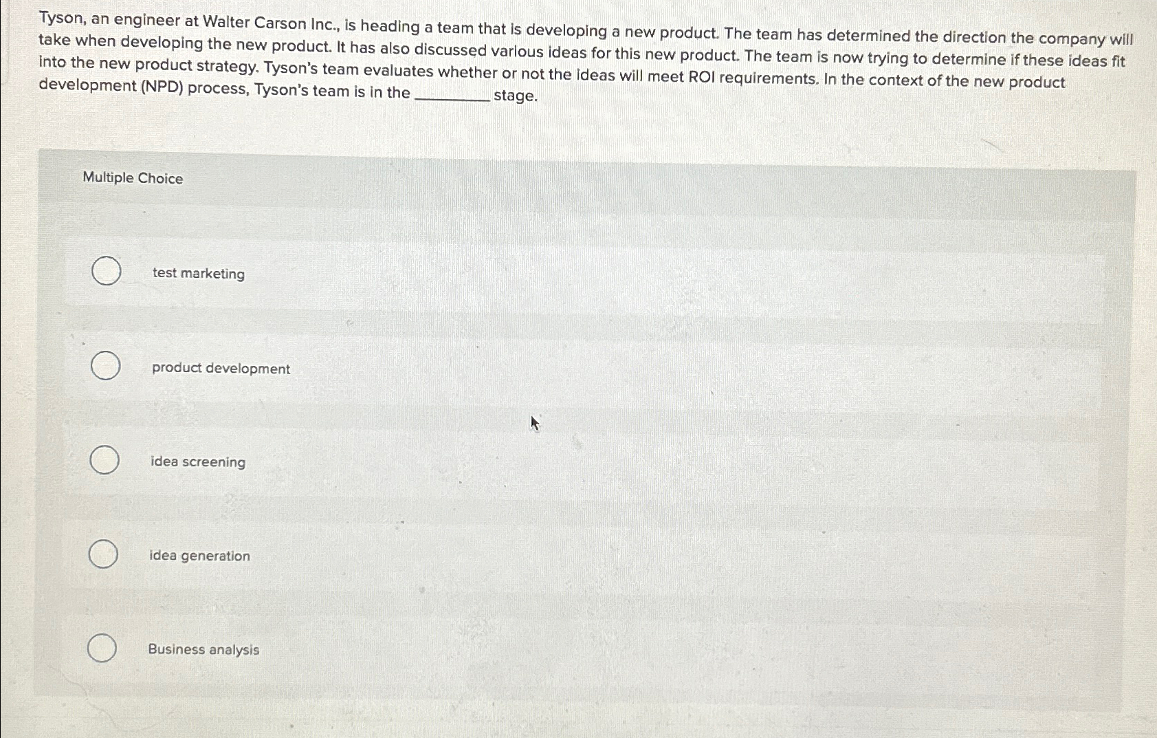  Tyson, an engineer at Walter Carson Inc., is heading a team
