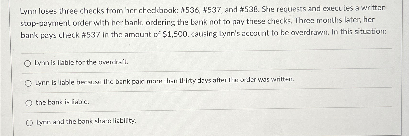  Lynn loses three checks from her checkbook: #536, #537, and #538.