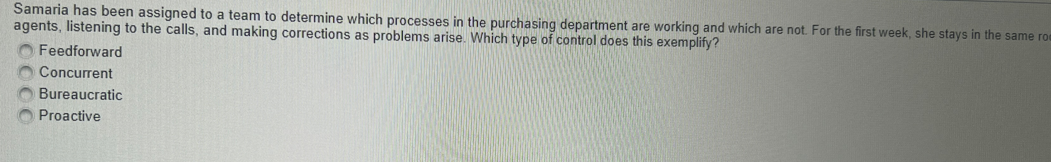  Samaria has been assigned to a team to determine which processes