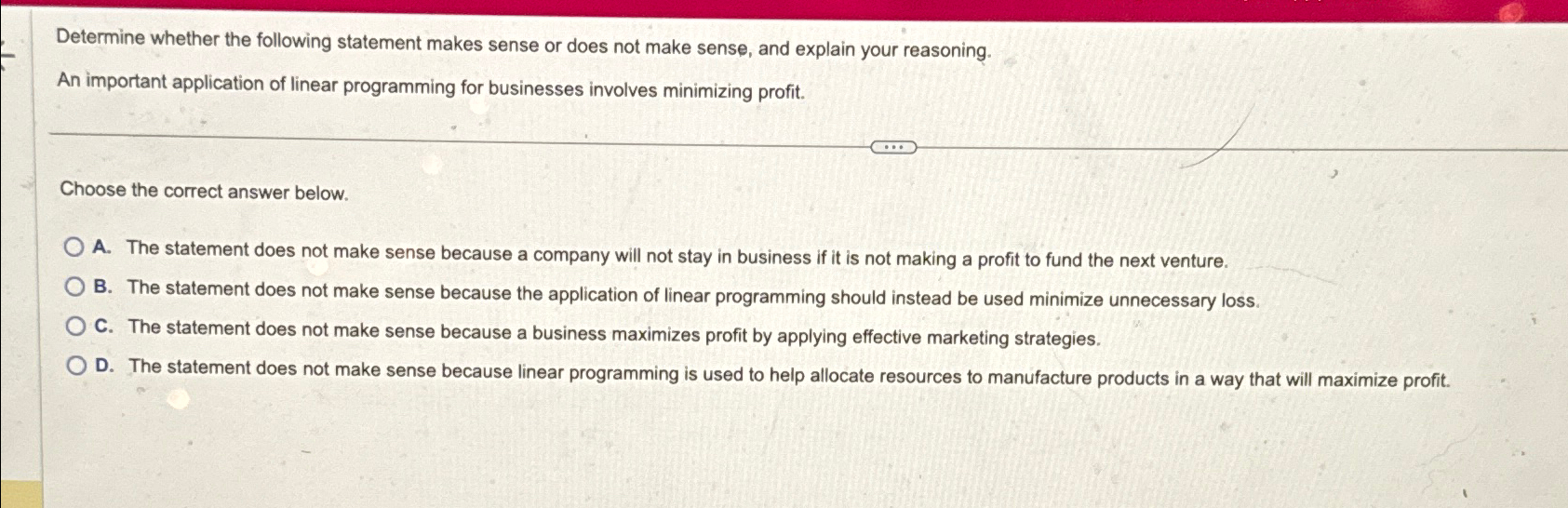  Determine whether the following statement makes sense or does not make