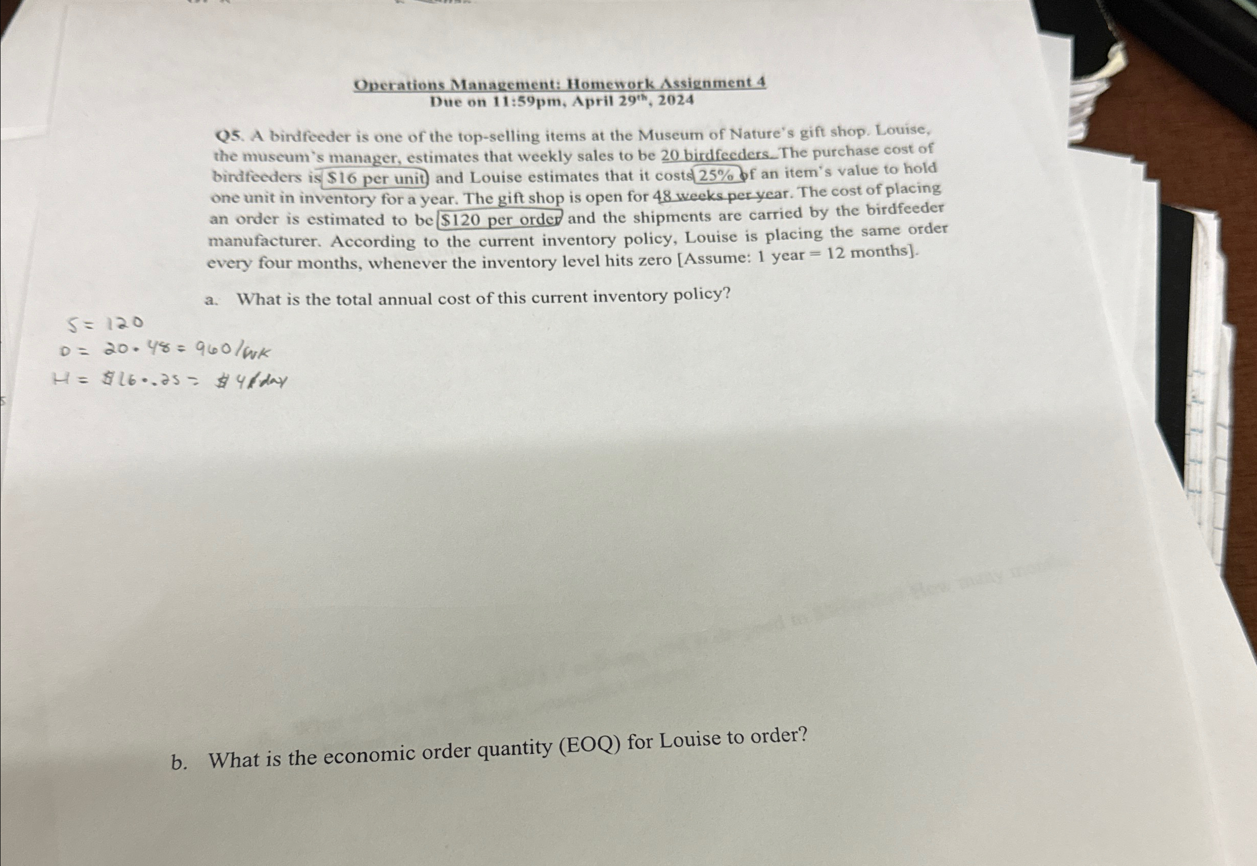  Operations Management: Homework Assignment 4 Due on 11:59pm, April 29th,2024 Q5.