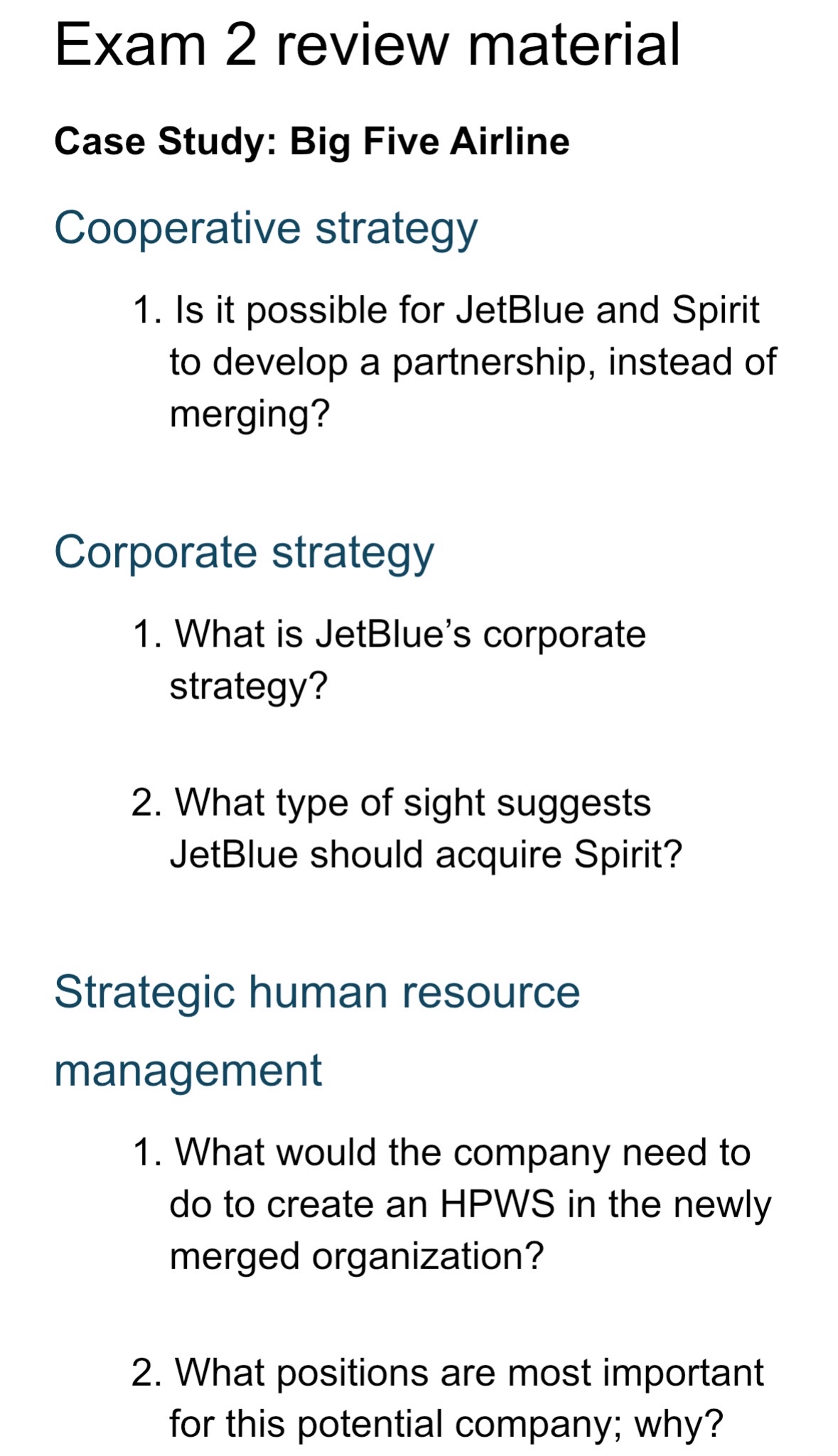  Exam 2 review material Case Study: Big Five Airline Cooperative strategy