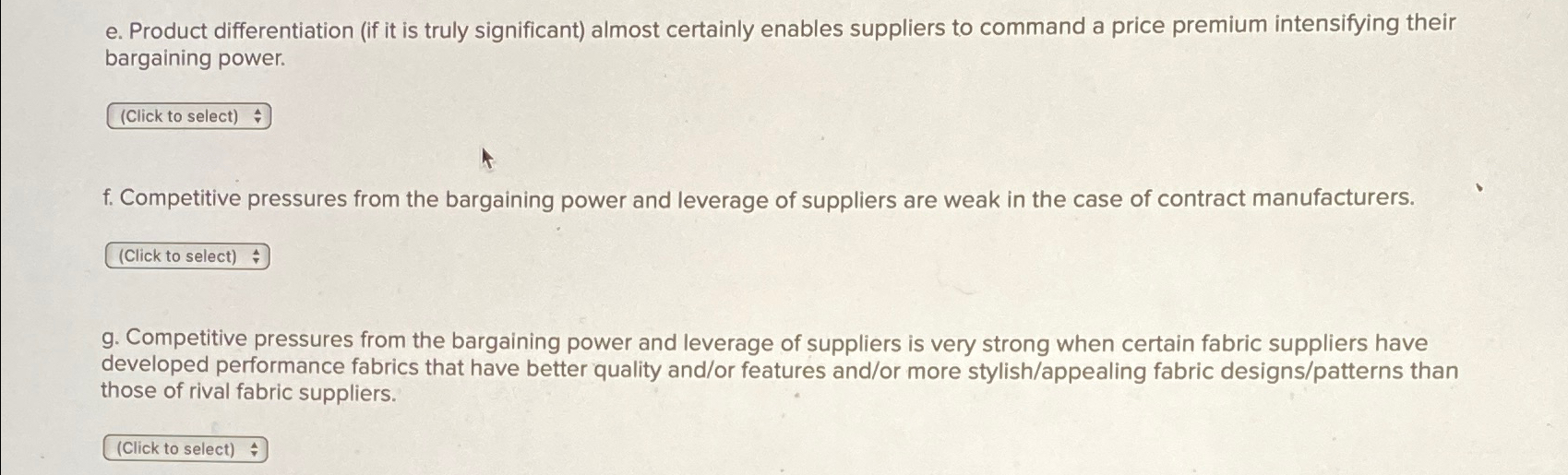  e. Product differentiation (if it is truly significant) almost certainly enables