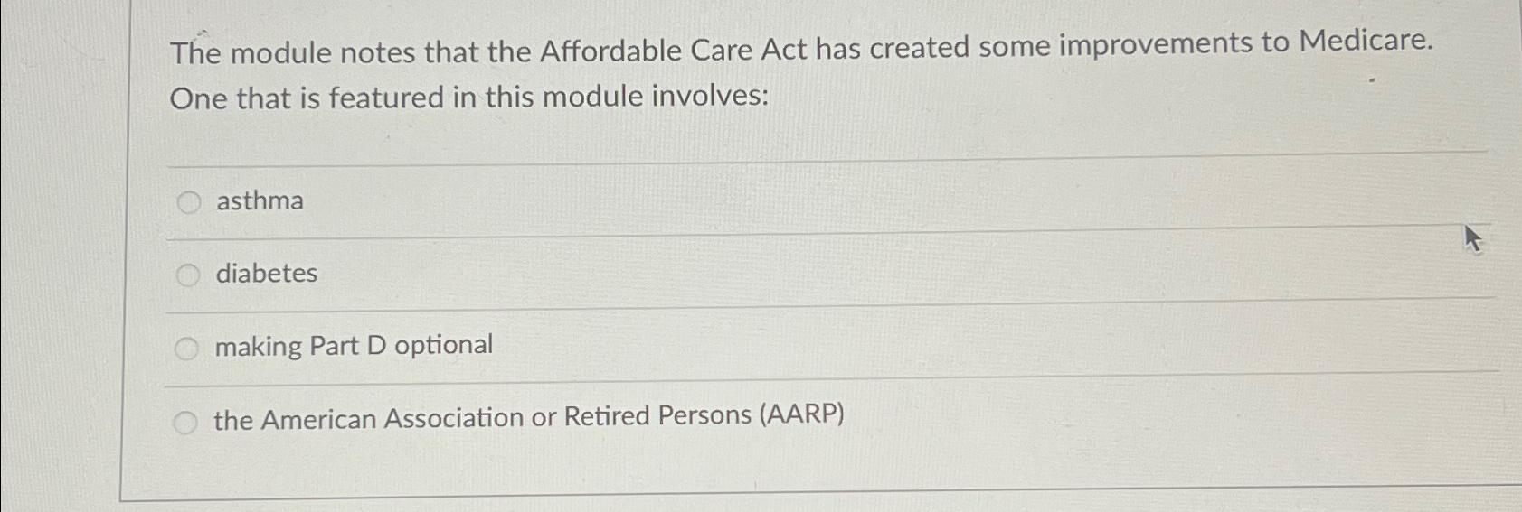  The module notes that the Affordable Care Act has created some