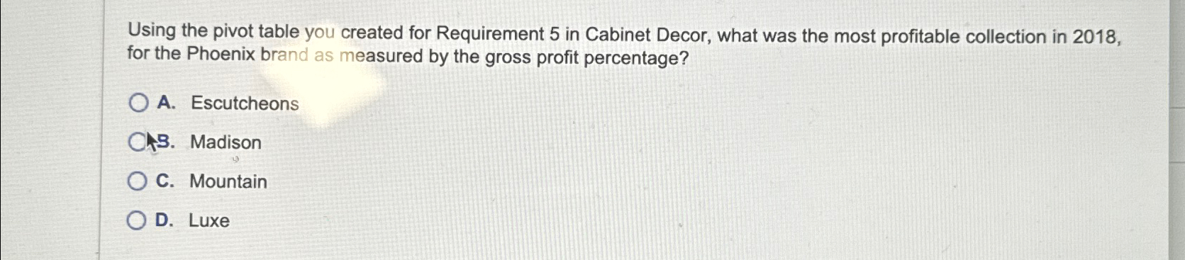  Using the pivot table you created for Requirement 5 in Cabinet